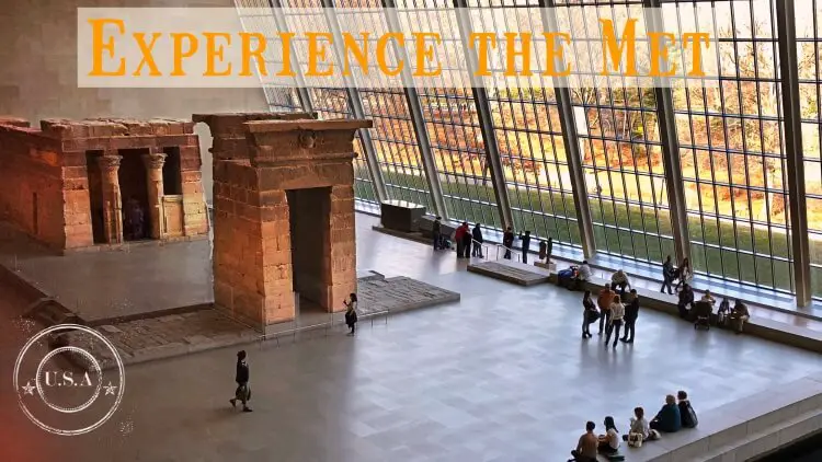 Experience the Met