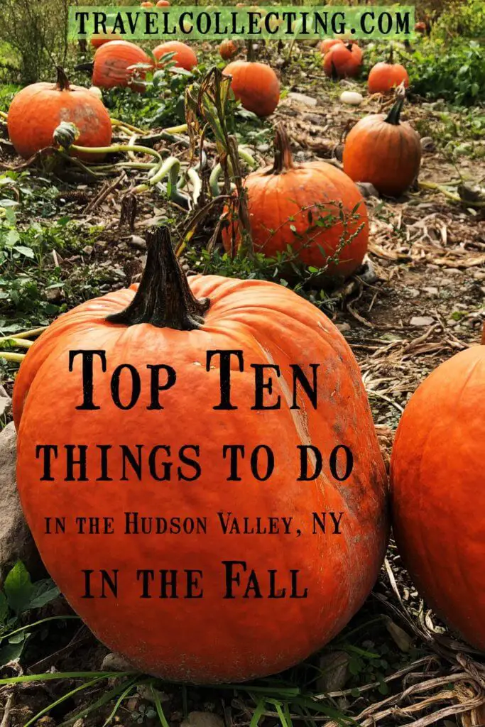 Top Ten Things to do in Hudson Valley in fall