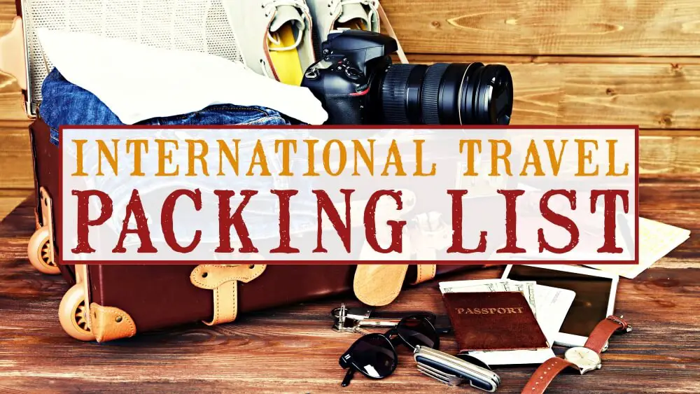 International Travel Packing List