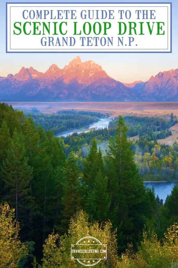Complete Guide To The 42-Mile Scenic Loop Drive, Grand Teton National Park