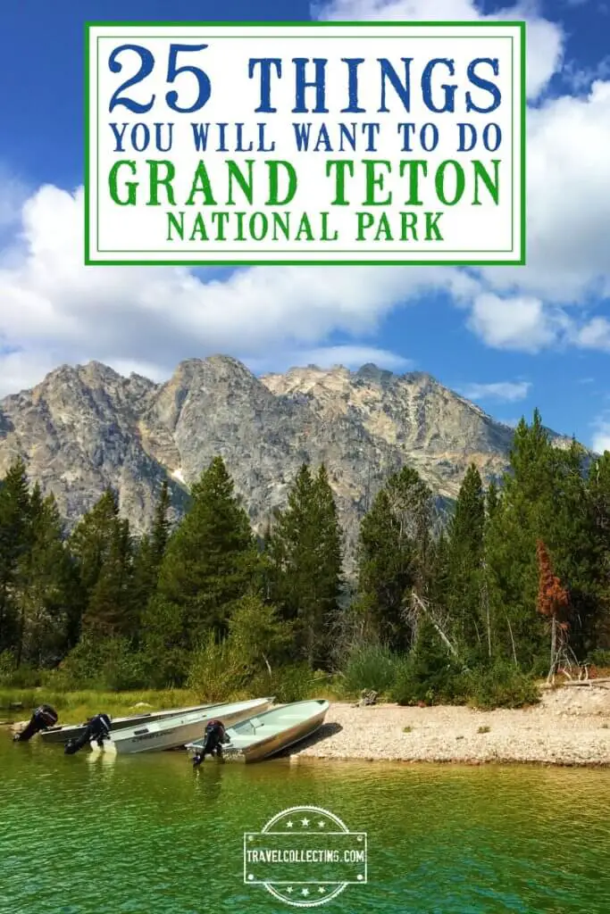 25 Best Things To Do In Grand Teton National Park