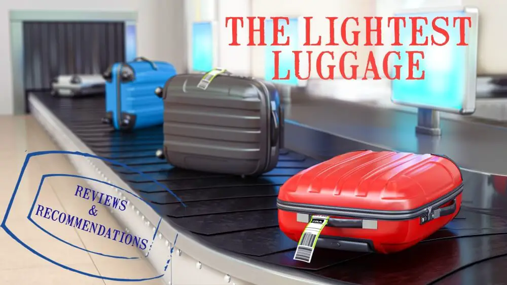 the Lightest Weight Luggage